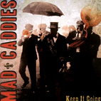 Mad Caddies: Keep It Going