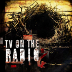 TV on the Radio: Return To Cookie Mountain