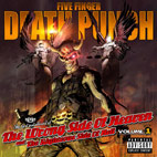 Five Finger Death Punch: The Wrong Side of Heaven and the Righteous Side of Hell, Volume 1