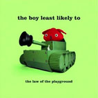 The Boy Least Likely To: The Law Of The Playground