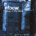 Elbow: Asleep In The Back