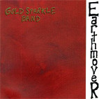 Gold Sparkle Band: Earthmover