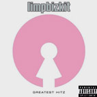 Limp Bizkit: Greatest Hitz