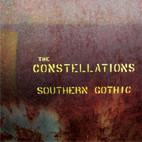 The Constellations: Southern Gothic