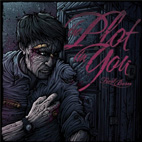 The Plot In You: First Born