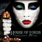 House of Lords: Precious Metal