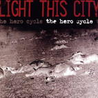 Light This City: The Hero Cycle