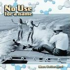 No Use for a Name: More Betterness!