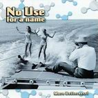 No Use for a Name: More Betterness!