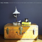 Real Friends: Maybe This Place Is The Same And We're Just Changing