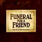 Funeral for a Friend: Tales Don't Tell Themselves