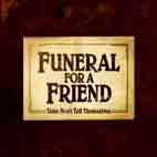 Funeral for a Friend: Tales Don't Tell Themselves