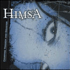 Himsa: Courting Tragedy And Disaster