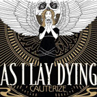As I Lay Dying: Cauterize
