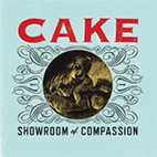 Cake: Showroom Of Compassion