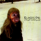 Blindside: A Thought Crushed My Mind
