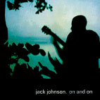 Jack Johnson: On And On