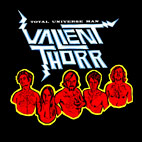 Valient Thorr: Total Universe Man