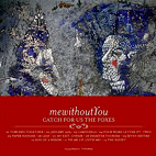 mewithoutYou: Catch For Us The Foxes