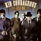 Kid Courageous: Use Me