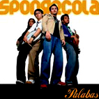 Sponge Cola: Palabas