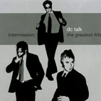 dc Talk: Intermission: The Greatest Hits