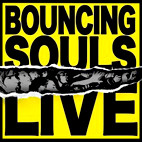 The Bouncing Souls: Live