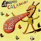 Andrés Calamaro: La Lengua Popular
