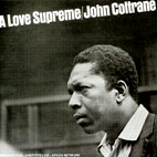 John Coltrane: A Love Supreme