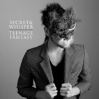 Secret and Whisper: Teenage Fantasy