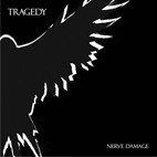 Tragedy: Nerve Damage
