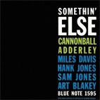 Cannonball Adderley: Somethin' Else