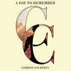 A Day to Remember: Common Courtesy