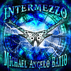 Michael Angelo Batio: Intermezzo