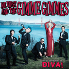 Me First and the Gimme Gimmes: Are We Not Men? We Are Diva!