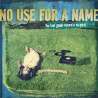 No Use for a Name: The Feel Good Record of The Year