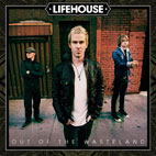 Lifehouse: Out Of The Wasteland