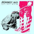 Against Me!: Shape Shift With Me