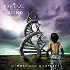 Funeral for a Friend: Memory and Humanity