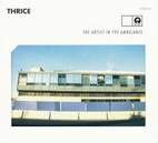 Thrice: The Artist In The Ambulance