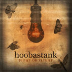 Hoobastank: Fight Or Flight
