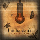 Hoobastank: Fight Or Flight