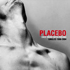 Placebo: Once More With Feeling: Singles 1996-2004