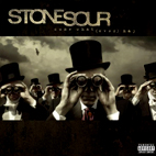 Stone Sour: Come What(ever) May