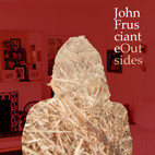 John Frusciante: Outsides