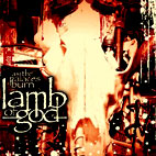 Lamb of God: As The Palaces Burn