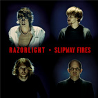 Razorlight: Slipway Fires