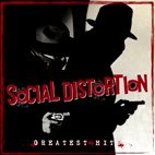 Social Distortion: Greatest Hits