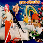 No Doubt: Return Of Saturn