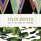 Underoath: Lost In The Sound Of Separation
